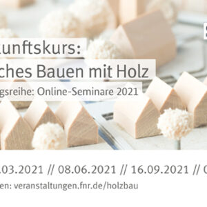 Auf Zukunftskurs: Öffentliches Bauen mit Holz, Grafik: © Fachagentur Nachwachsende Rohstoffe e. V. (FNR)