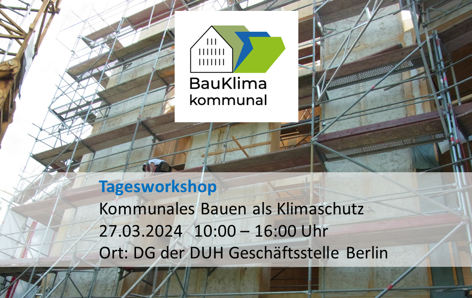 Tagesworkshop aus der Reihe „BauKlima kommunal: Wege zur nachhaltigen Kommunalentwicklung“ in Berlin; Quelle: Biwena e.V.