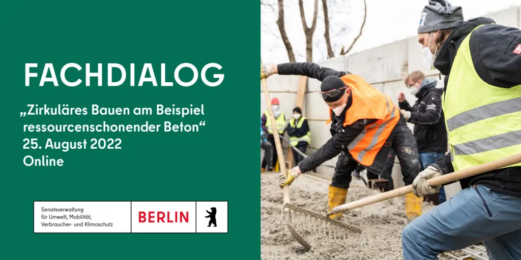 Studierende der Hochschule München beim Bau eines Muster-Pavillons aus RecyclingBeton. Foto: Johanna Weber, Montage: Berliner Senatsverwaltung für Umwelt, Mobilität, Verbraucher- und Klimaschutz