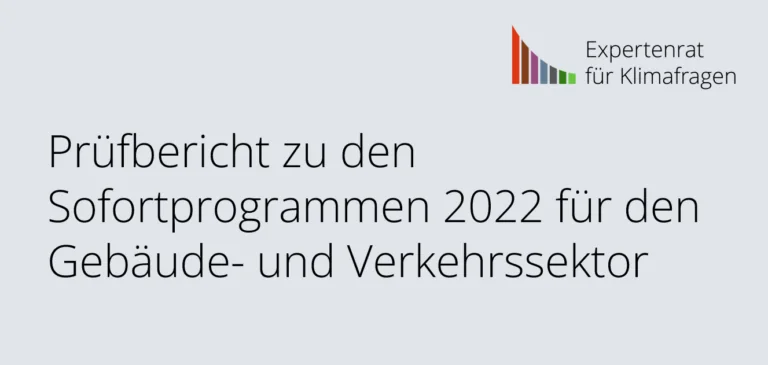 Der Expertenrat für Klimafragen hat den Prüfbericht zu den Sofortprogrammen 2022 für den Gebäude- und Verkehrssektor veröffentlicht. Grafik © Expertenrat für Klimafragen